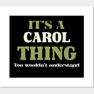 It's a Carol Thing You Wouldn't Understand Posters and Art